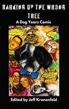 Barking Up the Wrong Tree: A Dog Years Comic